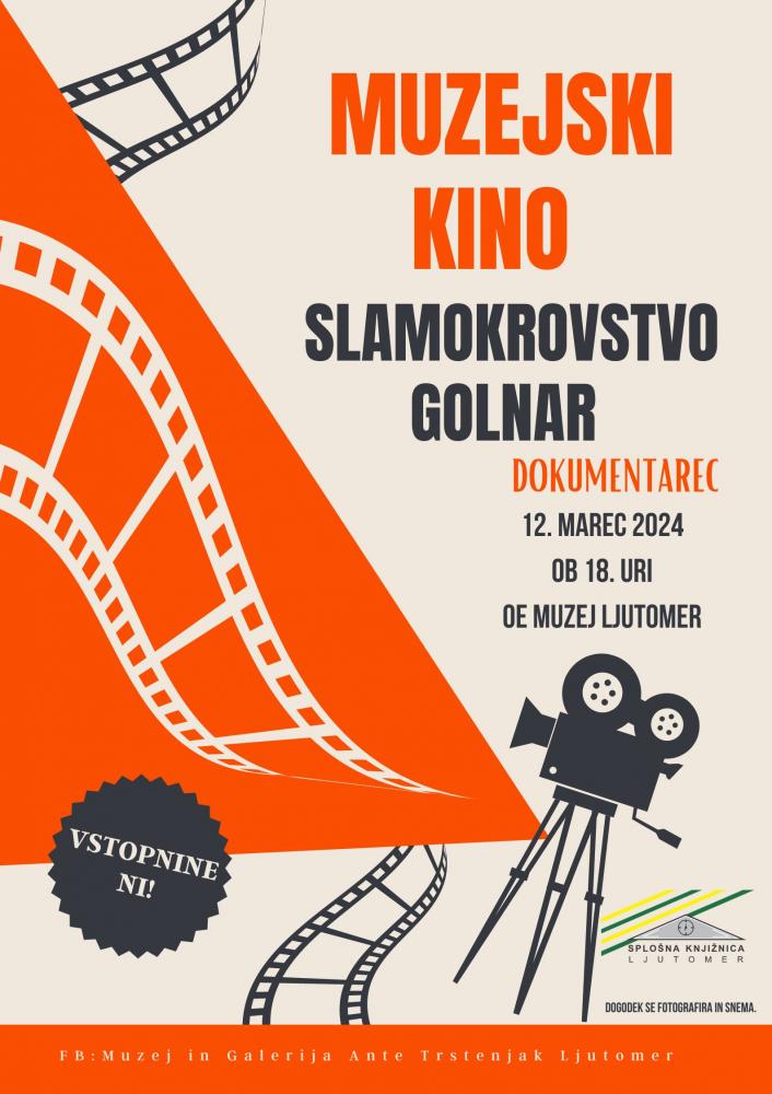 MUZEJSKI KINO - SLAMOKROVSTVO GOLNAR (dokumentarec)