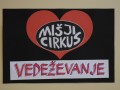 »Mišji cirkus« - točka za vedeževanje