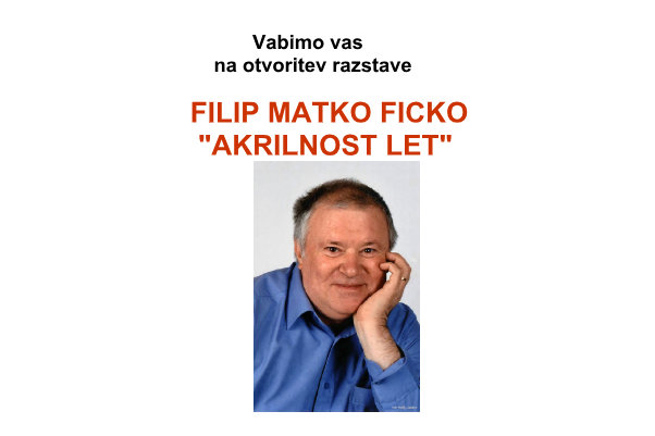 FILIP MATKO FICKO - AKRILNOST LET