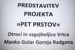 Predstavitev projekta »Pet prstov« v DSO Gornja Radgona