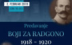 PREDAVANJE: BOJI ZA RADGONO 1918 - 1920