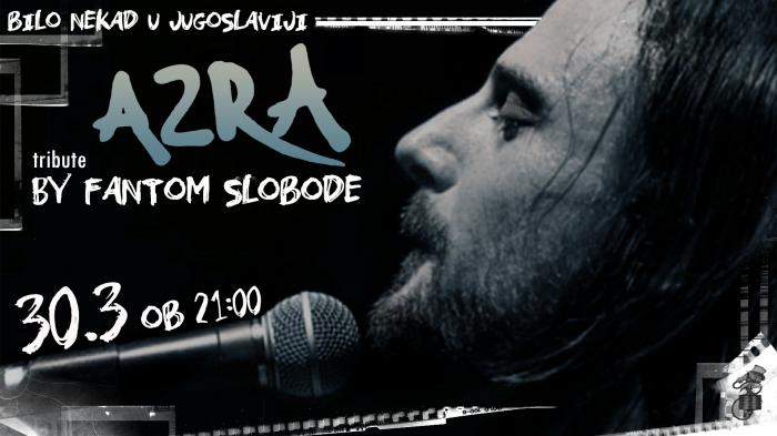 Azra Tribute By Fantom Slobode //@Bunker Murska Sobota