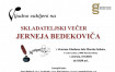 Skladateljski večer Jerneja Bedekoviča