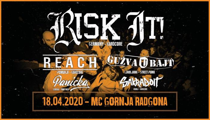 RISK IT / REACH / GUB / PANICKA / SAKRABOLT