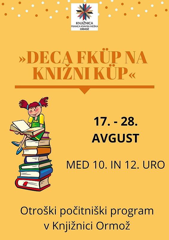 DECA FKÜP NA KNIŽNI KÜP - Otroški počitniški program v Knjižnici Ormož