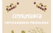 IZMENJEVALNICA VRTIČKARSKIH PRIDELKOV