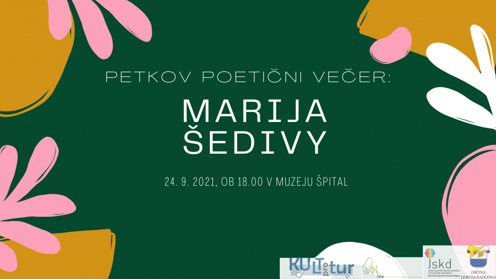 PETKOV POETIČNI VEČER: MARIJA ŠEDIVY