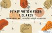 PETKOV POETIČNI VEČER: LIDIJA KOS