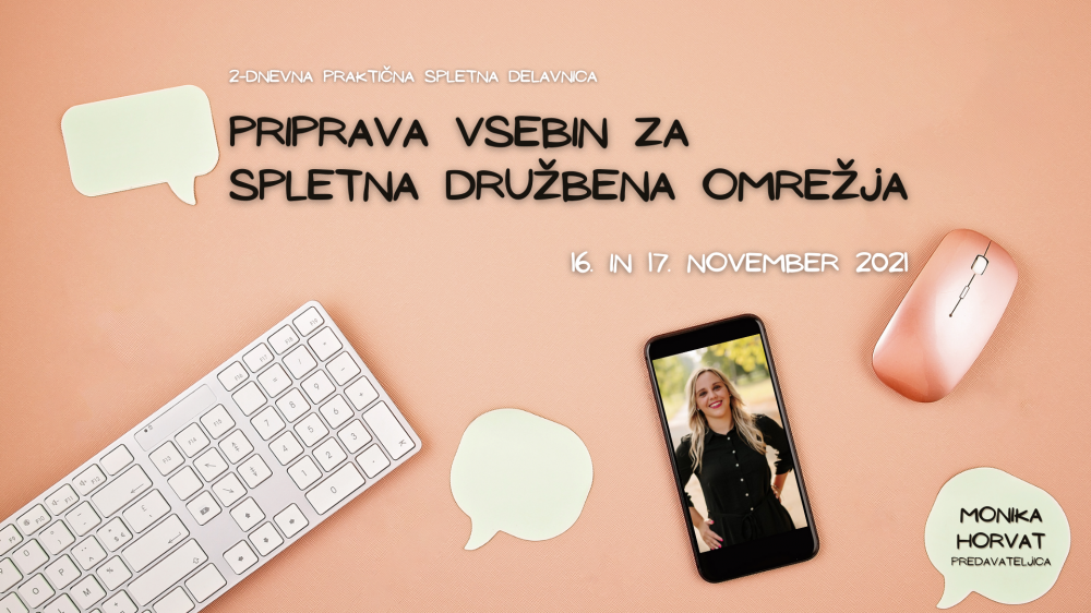 Priprava vsebin za spletna družbena omrežja - 2 dnevna praktična spletna delavnica