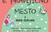 6. PRAVLJIČNO MESTO Z NIKO ZORJAN
