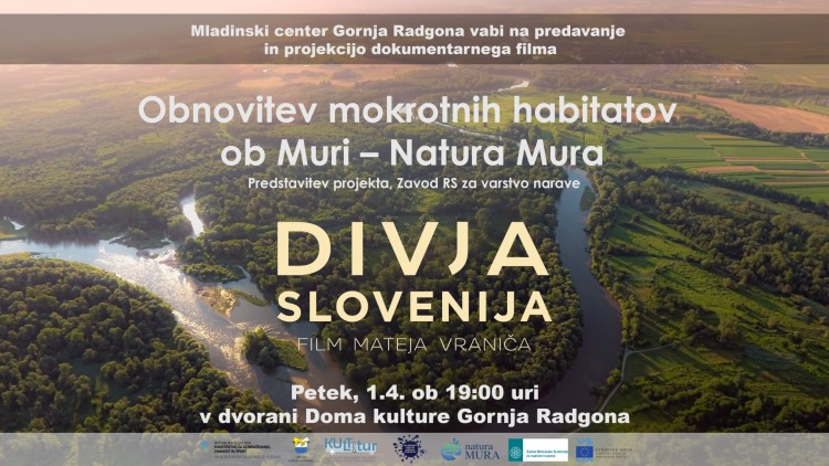 Predstavitev projekta Natura Mura in projekcija filma Divja Slovenija
