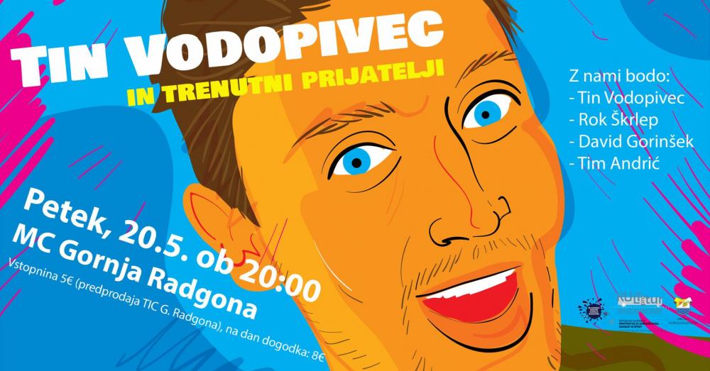 Stand-up večer: Tin Vodopivec in trenutni prijatelji