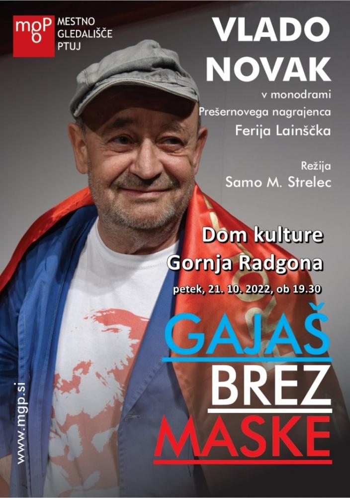 Monokomedija Gajaš, brez maske