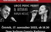 Koncert: Cheek to cheek - Maja Keuc (Amaya) in Uroš Perić (Perry)