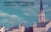 Murska Sobota 1941-1945. Pregled dogodkov, ki so spremenili mesto