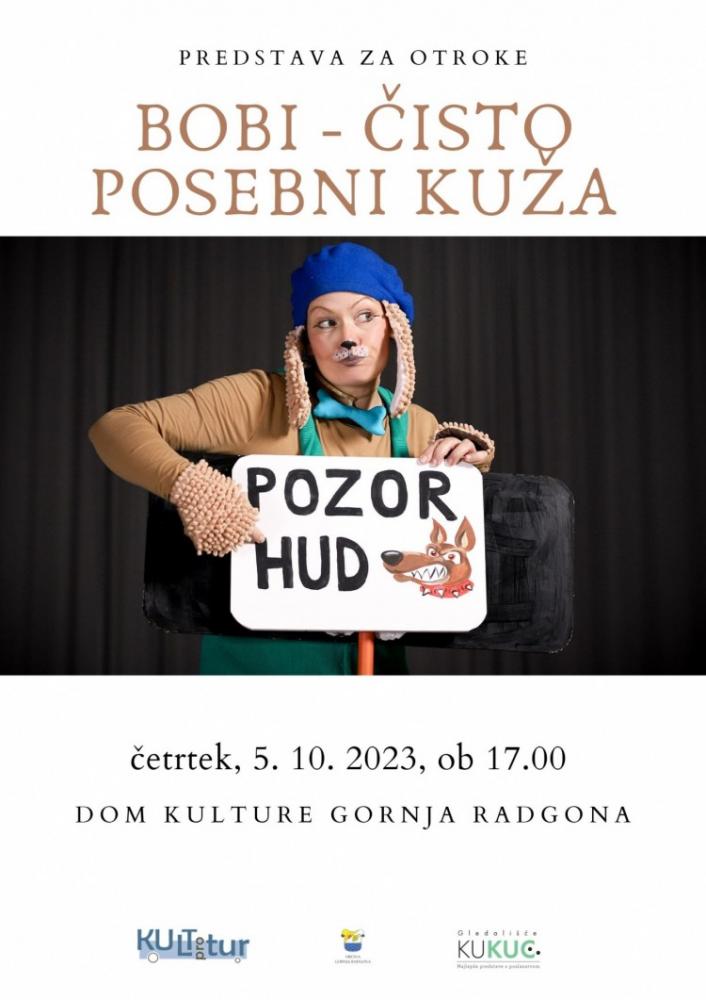 PREDSTAVA ZA OTROKE: BOBI, ČISTO POSEBNI KUŽA