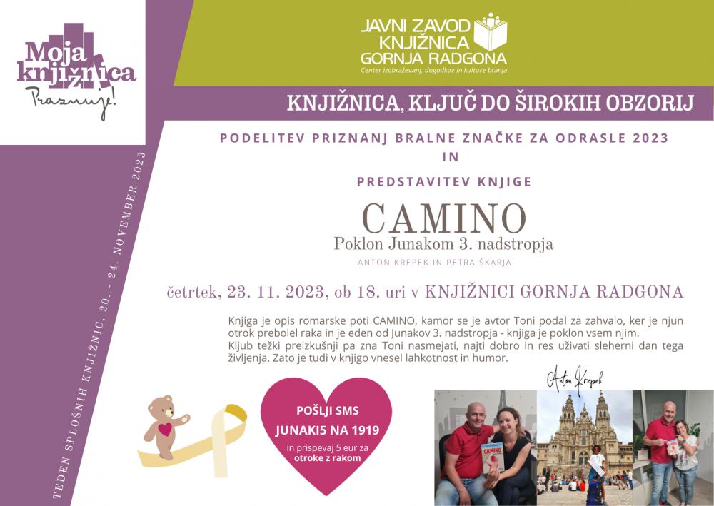 CAMINO - POKLON JUNAKOM. 3. NADSTROPJA IN PODELITEV PRIZNANJ BRALNE ZNAČKE 2023