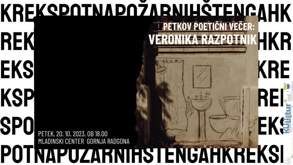 Petkov poetični večer: VERONIKA RAZPOTNIK