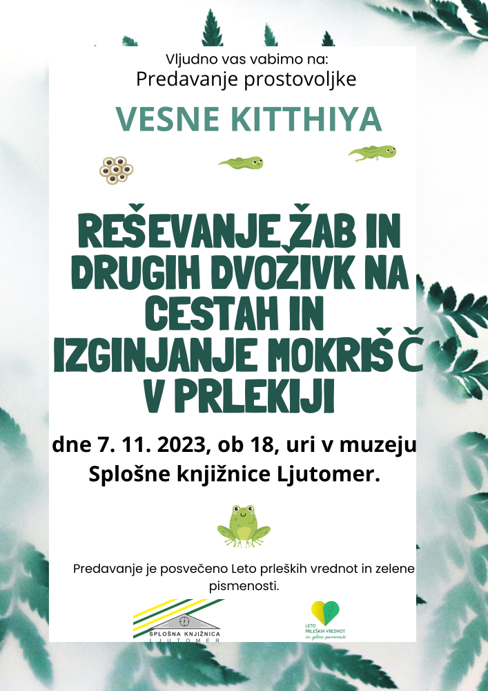 Reševanje žab in drugih dvoživk na cestah in izginjanje mokrišč v Prlekiji