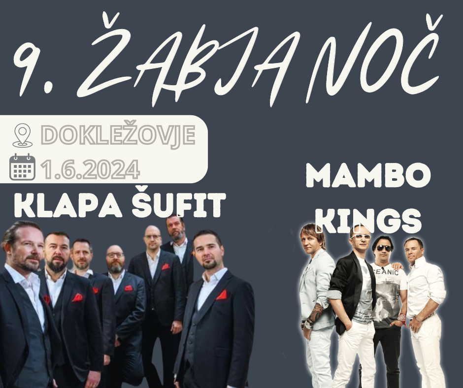 9. ŽABJA NOČ S KLAPO ŠUFIT IN SKUPINO MAMBO KINGS    VSTOPNINE NI !!