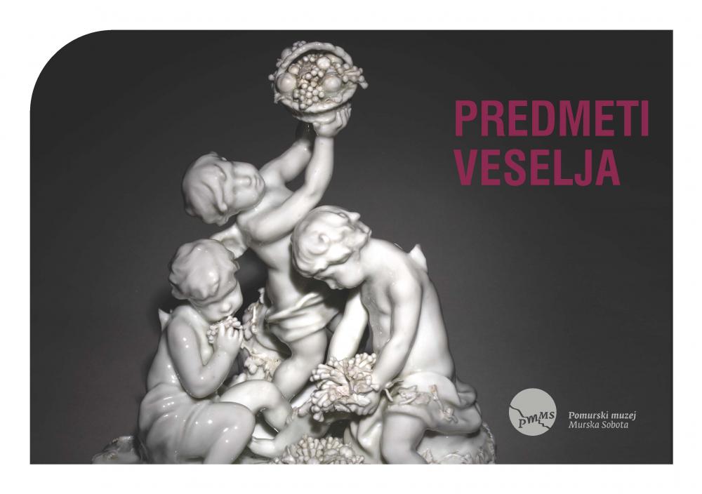 Otvoritev razstave Predmeti veselja