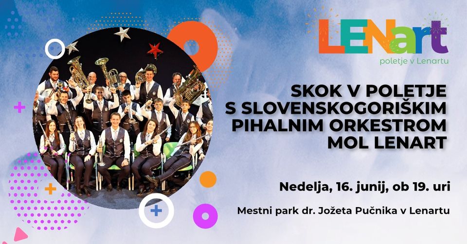 VSTOP V POLETJE S SLOVENSKOGORIŠKIM PIHALNIM ORKESTROM MOL LENART