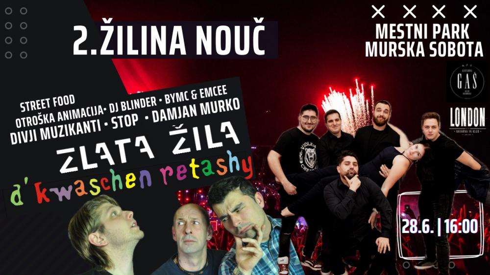 2.ŽILINA NOUČ - DKWASCHEN RETASHY - ZLATA ŽILA - MURKO - STOP - DIVJI MUZIKANTI