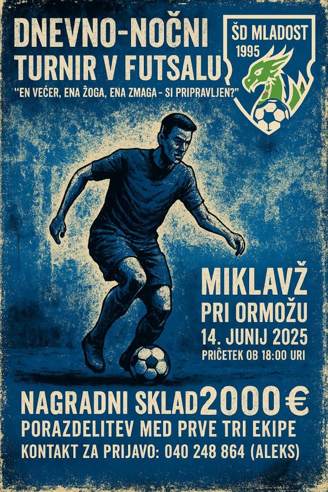 Dnevno-nočni turni v futsalu ŠD Mladost Miklavž pri Ormožu