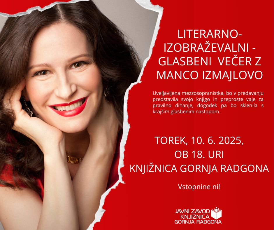 LITERARNO -IZOBRAŽEVALNI - GLASBENI VEČER Z MANCO IZMAJLOVO
