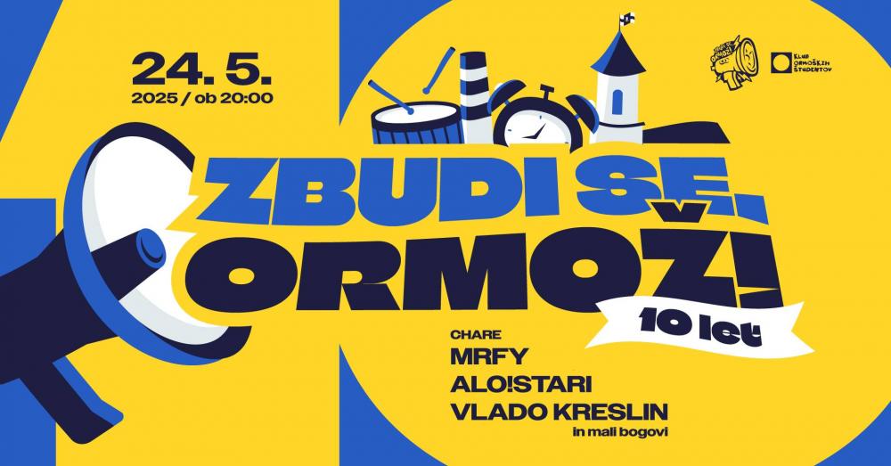 Zbudi se, Ormož 2025!