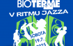 BIOTERME V RITMU JAZZA