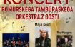 KONCERT POMURSKEGA TAMBURAŠKEGA ORKESTRA Z GOSTI MAJO KEUC IN THE MARGINS KONCERT POMURSKEGA TAMBURAŠKEGA ORKESTRA Z GOSTI MAJO KEUC IN THE MARGINS