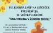 18. Večer folklore v Veržeju: »Gda diklina v žensko zrose«