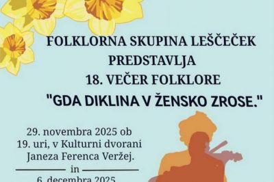 18. Večer folklore v Ljutomeru: »Gda diklina v žensko zrose«