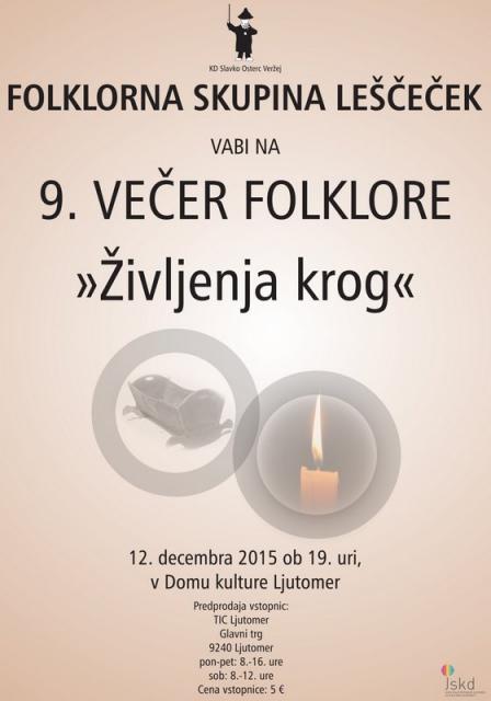 9. VEČER FOLKLORE »Življenja krog« - Ljutomer