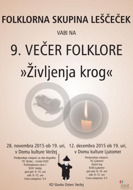 9. VEČER FOLKLORE »Življenja krog«