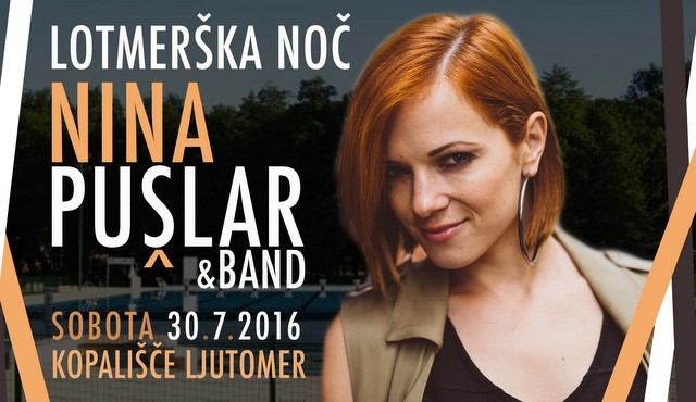 V Ljutomer prihaja trenutno najbolj zaželena pevka na domači sceni - Nina Pušlar z bendom