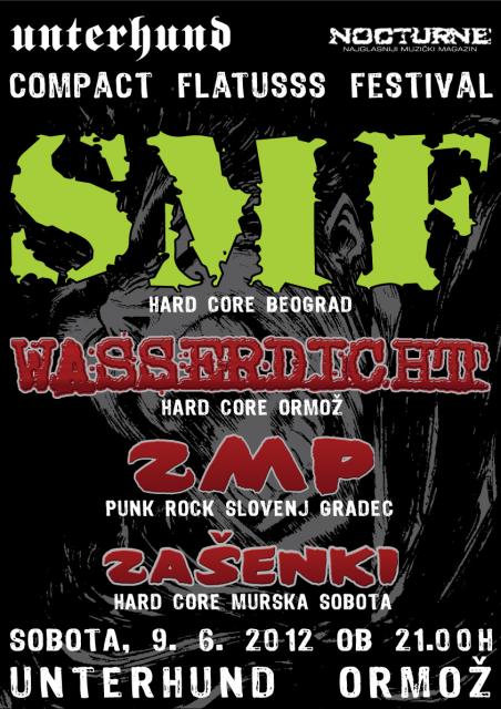 Compact Flatusss Festival: SMF, Wasserdicht, ZMP, Zašenki