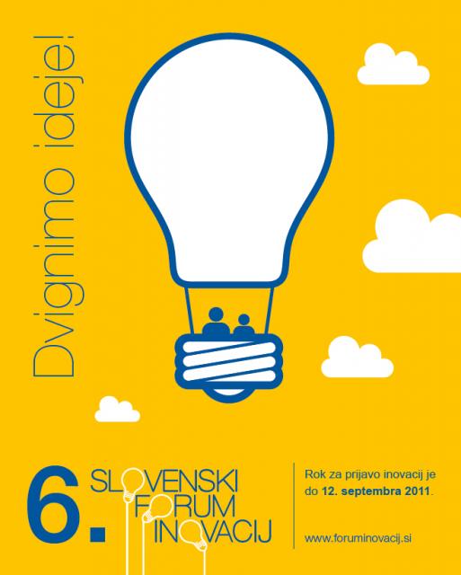 6. Slovenski forum inovacij 6. Slovenski forum inovacij