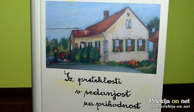 Iz preteklosti v sedanjost za prihodnost Iz preteklosti v sedanjost za prihodnost