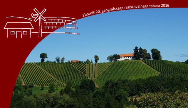 Zbornik 20. geografskega tabora v Prlekiji Zbornik 20. geografskega tabora v Prlekiji