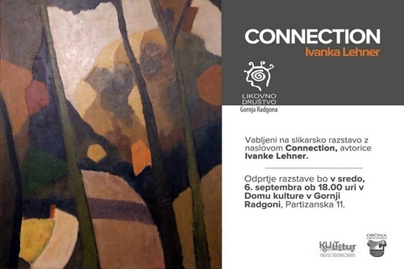Odprtje razstave Ivanke Lehner: Connection
