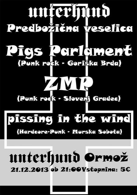 Pigs Parlament, ZMP, Pissing in the Wind
