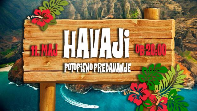 Potopisno predavanje HAVAJI // BUNKER Murska Sobota