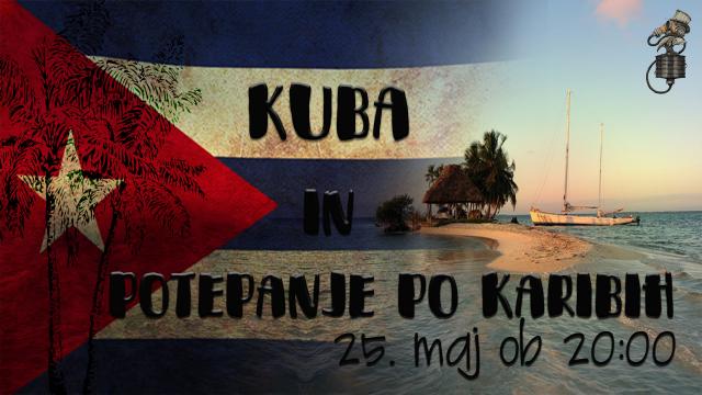 Potopisno predavanje KUBA IN POTEP PO KARIBIH // BUNKER M. Sobota