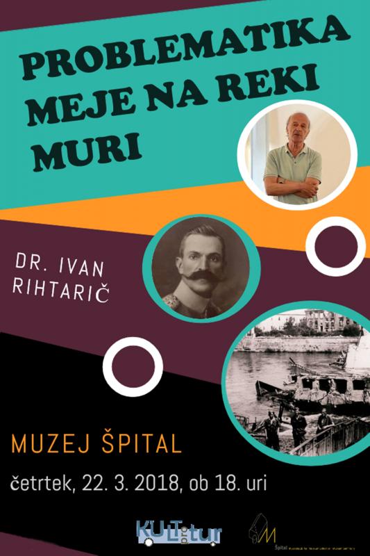 Predavanje dr. Ivana Rihtariča: Problematika meje na reki Muri