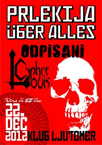 Prlekija Über Alles: Cyphre Louis + Odpisani