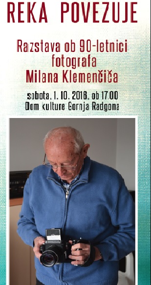 Reka povezuje: Otvoritev razstave ob 90-letnici fotografa Milana Klemenčiča