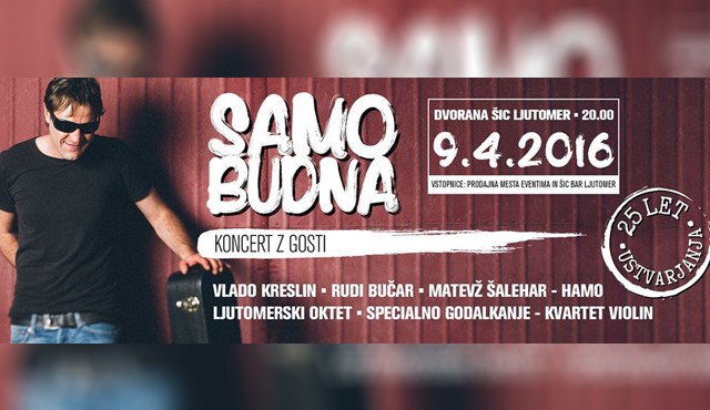 Samo Budna pripravlja koncert ob 25-letnici glasbenega ustvarjanja Samo Budna pripravlja koncert ob 25-letnici glasbenega ustvarjanja