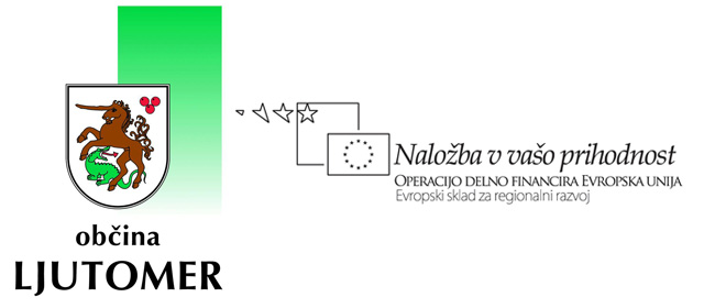 Občina Ljutomer / Naložba v vašo prihodnost Občina Ljutomer / Naložba v vašo prihodnost